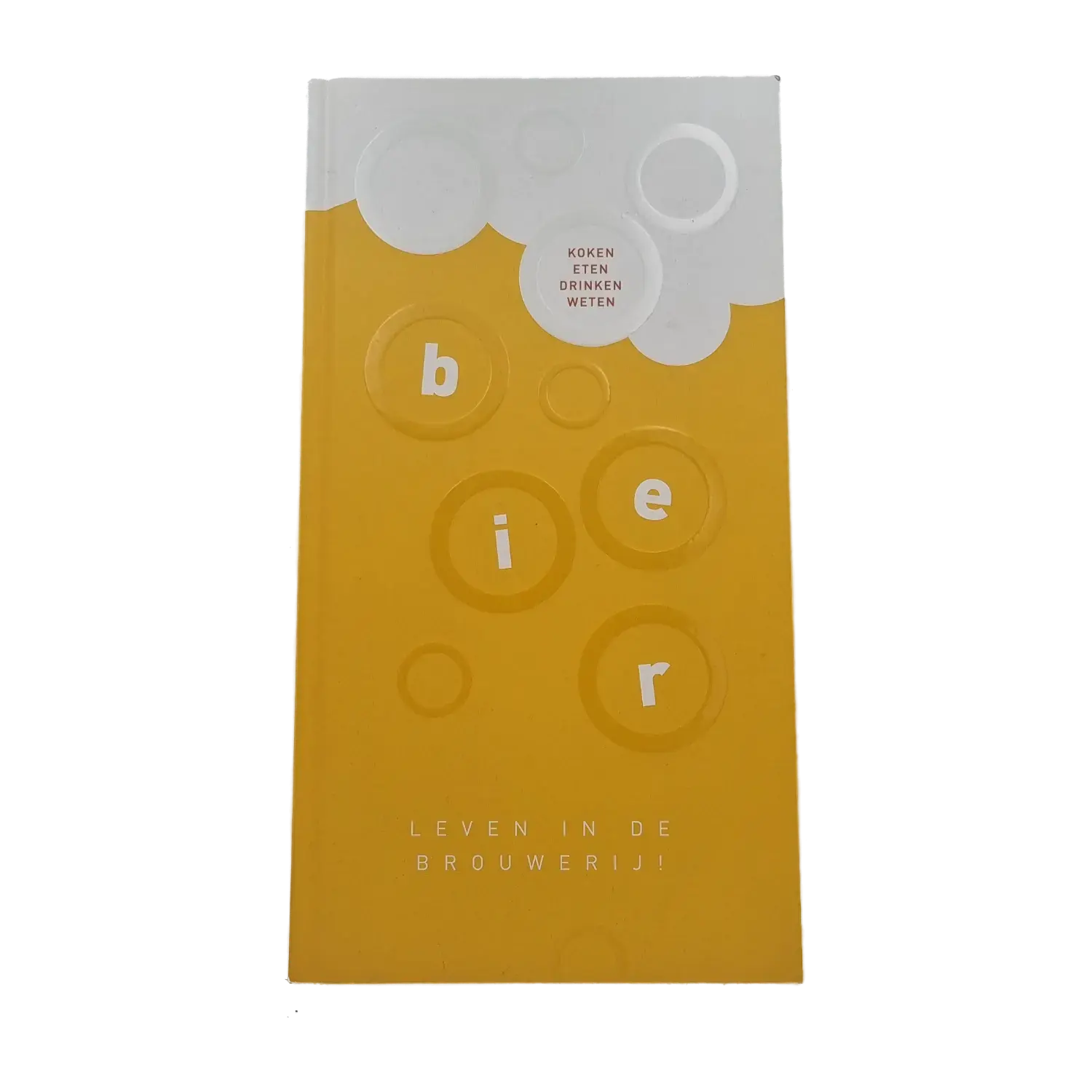 Bier, leven in de brouwerij - Boek met tips, weetjes en bierrecepten